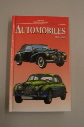 automobiles : 1940-1965 (petite encyclopédie)