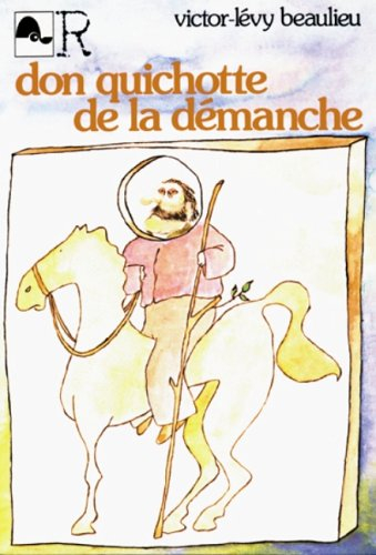 don quichotte de la d'emanche (collection lamélanchier)