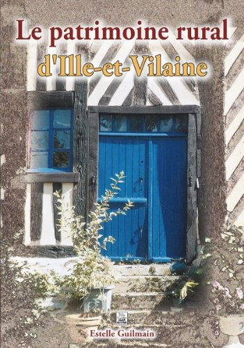 Le patrimoine rural d'Ille-et-Vilaine