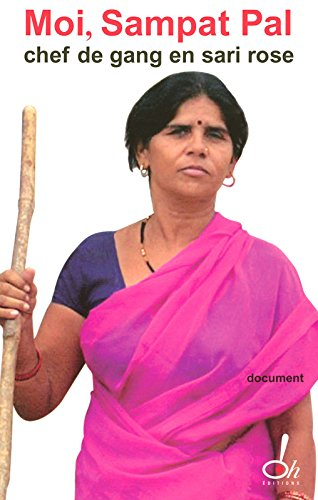 Moi, Sampat Pal, chef de gang en sari rose