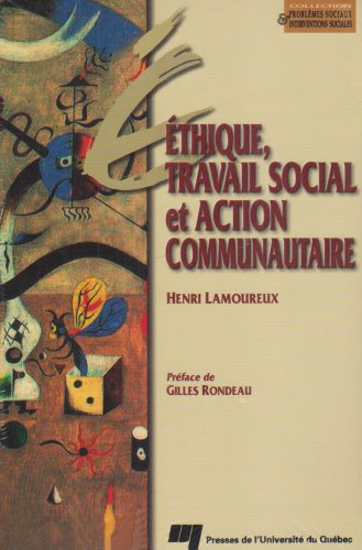 Éthique, travail social et action communautaire : essai méthodologique