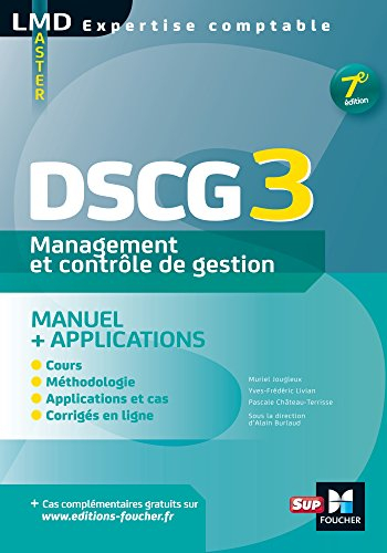 DSCG 3 : management et contrôle de gestion : manuel + applications