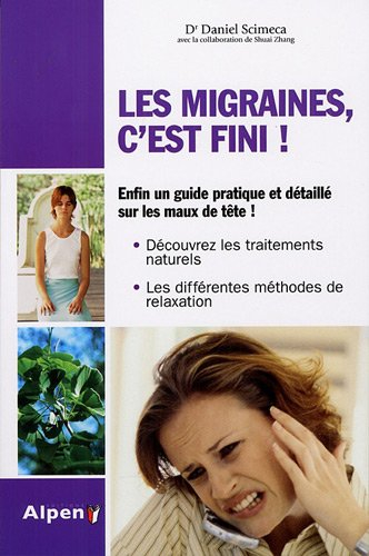 Les migraines, c'est fini !