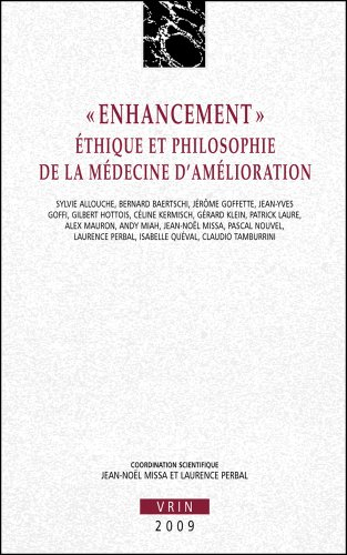 Enhancement : éthique et philosophie de la médecine d'amélioration