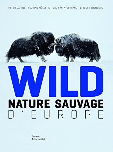 Wild : nature sauvage d'Europe