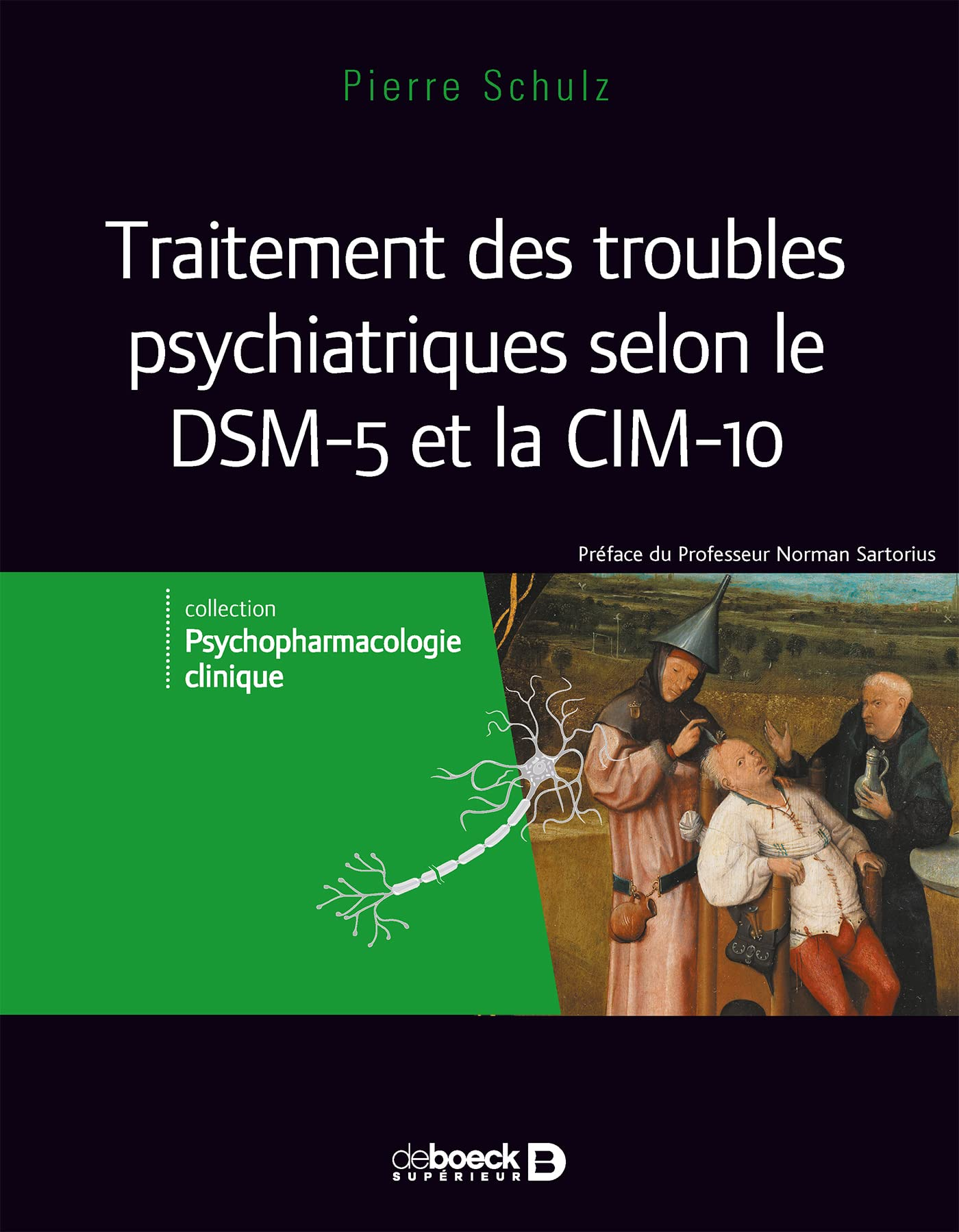 Psychopharmacologie clinique. Vol. 3. Traitement des troubles psychiatriques selon le DSM-5 et le CI