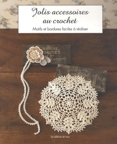 Jolis accessoires au crochet : motifs et bordures faciles à réaliser