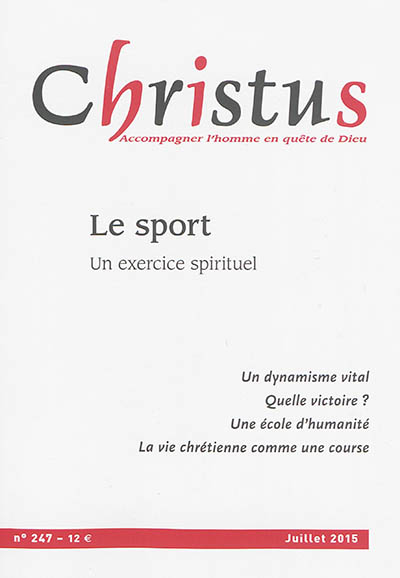 Christus, n° 247. Le sport : un exercice spirituel
