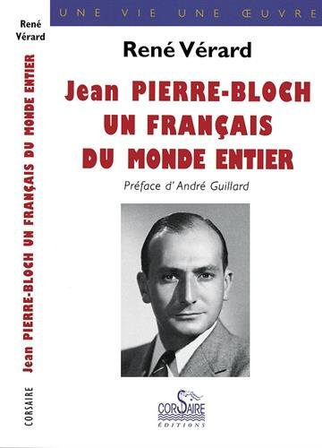 Jean Pierre-Bloch, un Français du monde entier