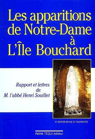 Les apparitions de Notre-Dame à l'Ile-Bouchard, en l'église Saint-Gilles, du 8 au 14 décembre 1947 :
