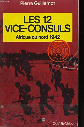 les 12 vice-consuls afrique du nord 1942.