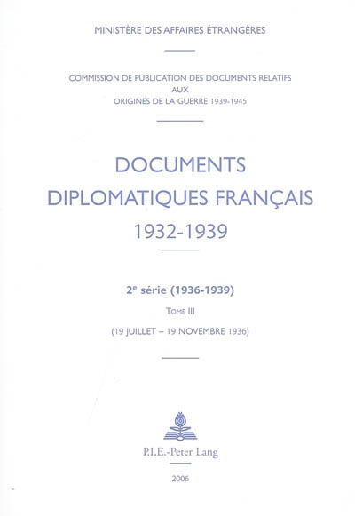 Documents diplomatiques français (1932-1939) : 2e série (1936-1939). Vol. 3. 19 juillet-19 novembre 