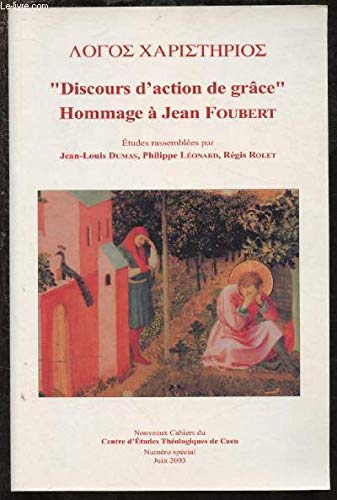 "Discours d'action de grâce" Hommage à Jean FOUBERT. [Paperback] [Jan 01, 200...