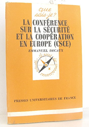 La Conférence sur la sécurité et la coopération en Europe (CSCE)