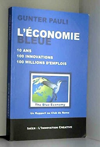 l'économie bleue : 10 ans, 100 innovations, 100 millions d'emplois