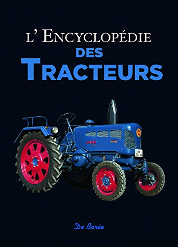 L'encyclopédie des tracteurs