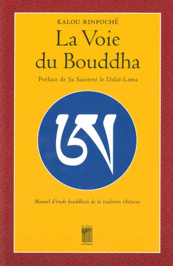 La voie du Bouddha : manuel d'étude bouddhiste de la tradition tibétaine