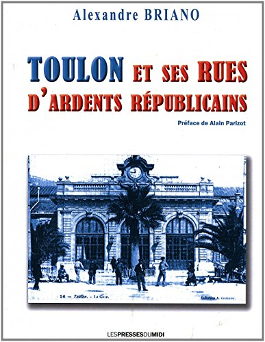 Toulon et ses rues aux noms d'ardents républicains