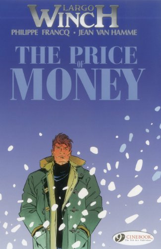 Largo Winch, Book 9 : The Price of Money