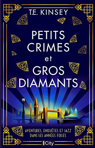 Petits crimes et gros diamants. Vol. 1