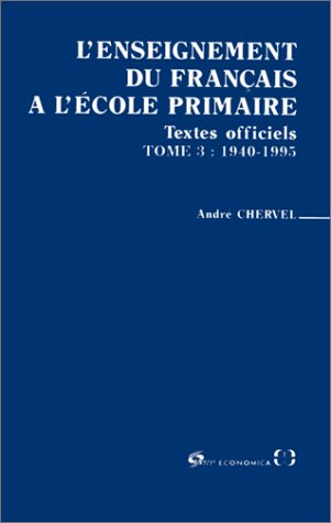 L'enseignement du français à l'école primaire : textes officiels concernant l'enseignement primaire 