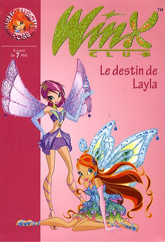 Winx Club. Vol. 26. Le destin de Layla