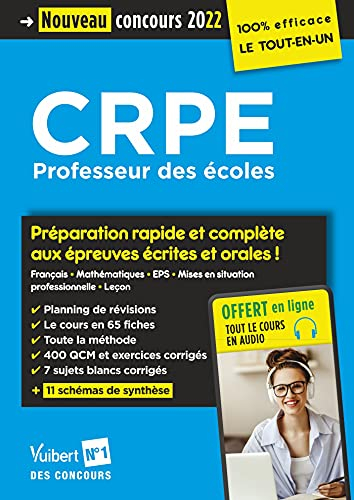 CRPE, professeur des écoles : préparation rapide et complète aux épreuves écrites et orales ! : nouv
