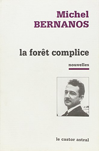 La Forêt complice