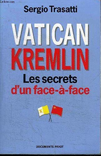Vatican, Kremlin : les secrets d'un face-à-face