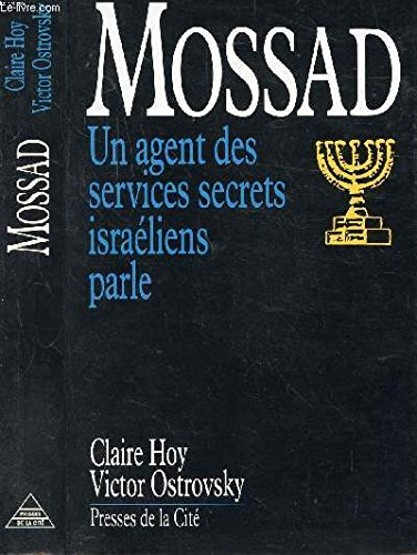 Mossad : un agent des services secrets israéliens parle