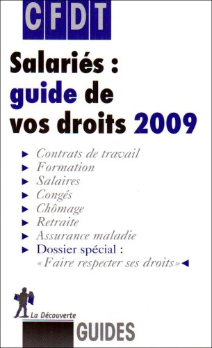 Salariés : guide de vos droits 2009