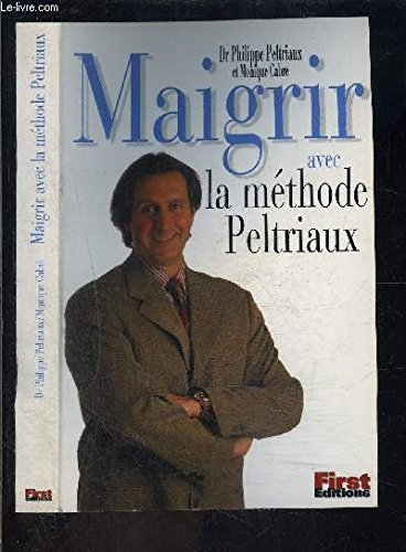 Maigrir avec la méthode Peltriaux