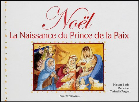 Noël : la naissance du prince de la paix