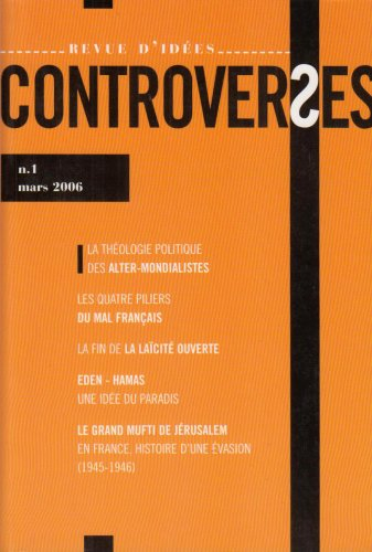 Controverses, n° 1. La théologie politique des altermondialistes - collectif