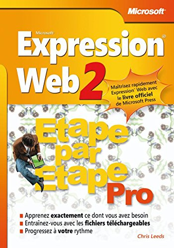 Microsoft Expression Web 2 : étape par étape pro