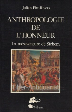 anthropologie de l'honneur : la mesaventure de sichem