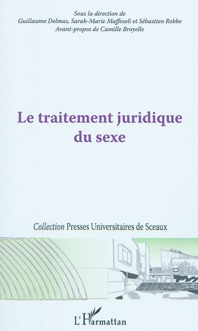 Le traitement juridique du sexe : actes de la journée d'étude de l'Institut d'études de droit public
