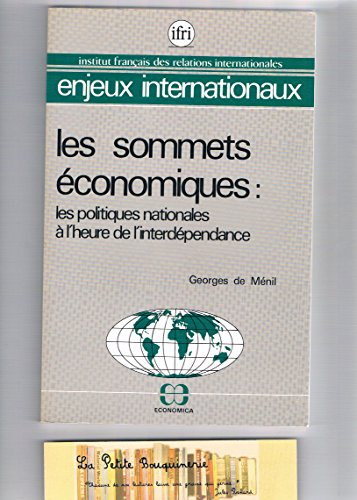 Les Sommets économiques: les politiques nationales à l'heure de l'interdépendance