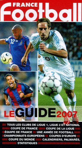 France football : le guide 2007