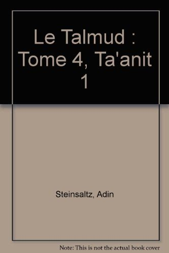 Le Talmud. Vol. 4. Ta'anit