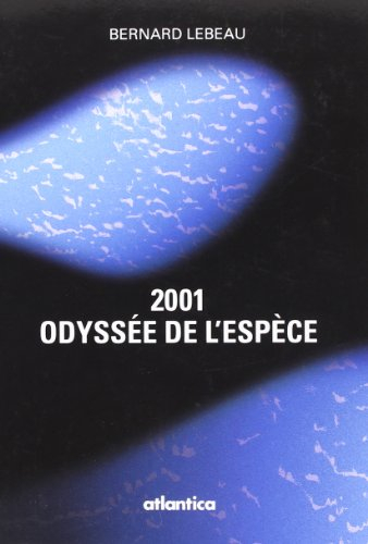 2001, l'odyssée de l'espèce