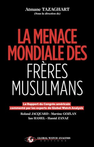 La menace mondiale des Frères musulmans : le rapport du Congrès américain commenté par les experts d