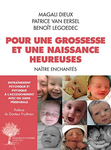 Pour une grossesse et une naissance heureuses : naître enchantés