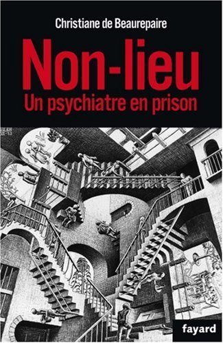 Non-lieu : un psychiatre en prison
