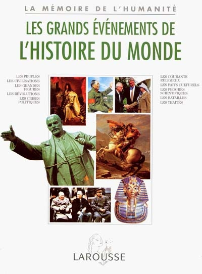 Les Grands évènements de l'histoire du monde