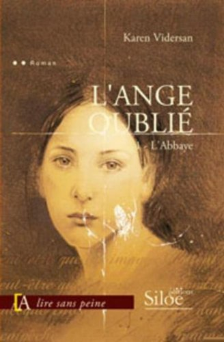 L'Ange Oubli - l'Abbaye / Gc Lire Sans Peine - T. 1