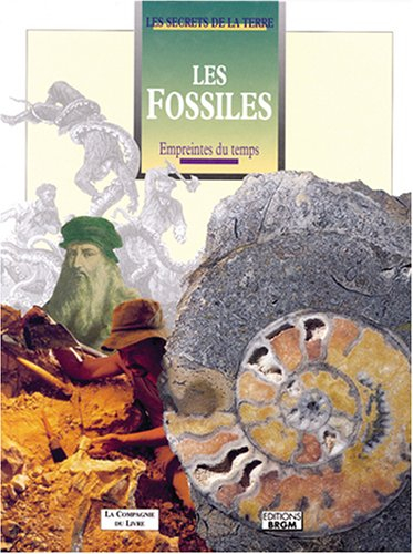 Les fossiles : empreintes du temps