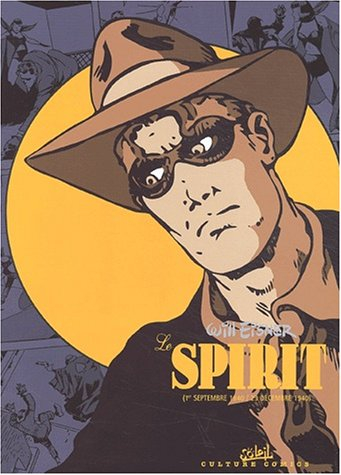 Le Spirit. Vol. 2. Août 1940-novembre 1940