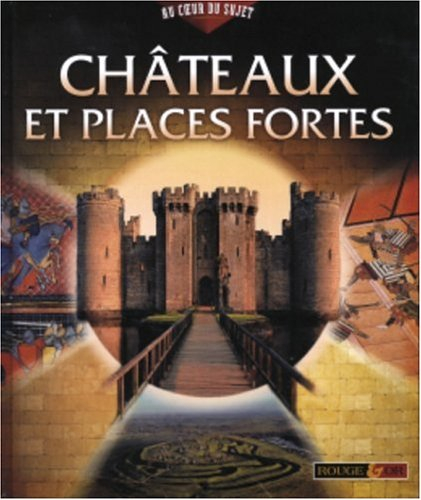Châteaux et places fortes