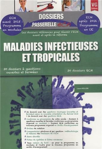 Maladies infectieuses et tropicales : 30 dossiers à questions ouvertes et fermées, 30 dossiers QCM